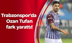 Trabzonspor'da Ozan Tufan fark yarattı!