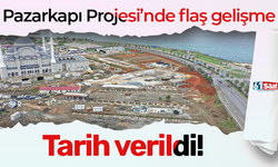 Trabzon'da Pazarkapı Projesi için flaş gelişme! Tarih verildi