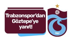 Trabzonspor’dan Göztepe’ye yanıt!