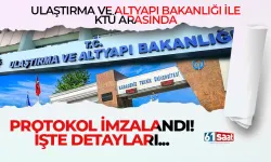 KTÜ İle Ulaştırma ve Altyapı Bakanlığı Arasında İş Birliği Protokolü imzalandı