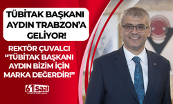 TUBİTAK Başkanı Aydın KTÜ'de ders verecek! Rektör Çuvalcı: Bizim için marka değerdir