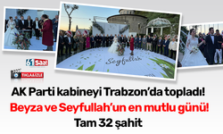 AK Parti kabineyi Trabzon’da topladı!  Beyza ve Seyfullah’un en mutlu günü! Tam 32 şahit