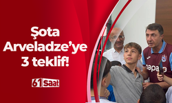 Şota Arveladze'ye 3 teklif!