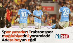 Spor yazarları Trabzonspor mağlubiyetini yorumladı! Adeta boyun eğdi