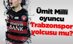 Ümit Milli oyuncu Trabzonspor yolcusu mu?