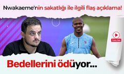 Trabzonspor'da Nwakaeme'nin sakatlığı ile ilgili flaş açıklama!