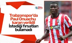 Trabzonspor'da Paul Onuachu kararı verildi! İstediği fırsatları bulamadı