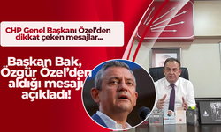 Başkan Bak, Özgür Özel’den aldığı mesajı açıkladı!