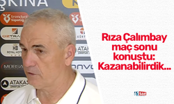 Rıza Çalımbay: Kazanabilirdik...