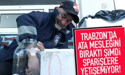 Trabzon'da ata mesleğini bıraktı, şimdi siparişlere yetişemiyor...