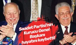 Saadet Partisi'nin Kurucu Genel Başkanı Kutan, hayatını kaybetti!