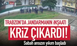 Trabzon Yomra'da jandarmanın inşaatı kriz çıkardı!