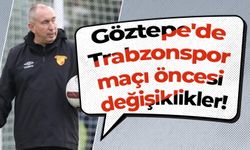 Göztepe'de Trabzonspor maçı öncesi değişiklikler!