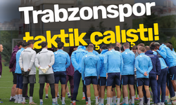 Trabzonspor taktik çalıştı!