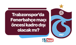 Trabzonspor'da Fenerbahçe maçı öncesi kadro dışı olacak mı?