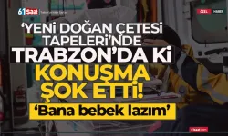 Yeni Doğan Çetesi tapelerinde Trabzon'da ki konuşma şok etti!