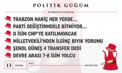 Politik Güğüm - 13 Kasım 2024