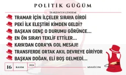 Politik Güğüm - 16 Kasım 2024