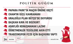 Politik Güğüm - 26 Kasım 2024