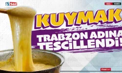 Kuymak, Trabzon adına tescillendi!