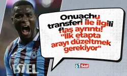 Onuachu transferi ile ilgili flaş ayrıntı! "İlk etapta arayı düzeltmek gerekiyor"