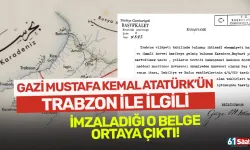 Atatürk'ün Trabzonla ilgili o kararı arşivden çıktı!