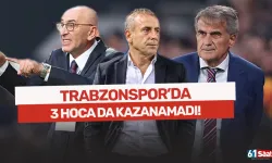 Trabzonspor'da 3 hoca da kazanamadı