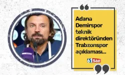 Adana Demirspor teknik direktöründen Trabzonspor açıklaması…