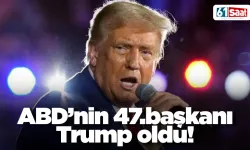 ABD’nin 47.başkanı Trump oldu!