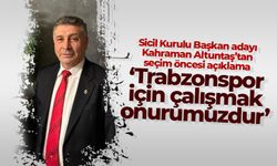 Kahraman Altuntaş, 'Trabzonspor için çalışmak onurumuzdur’