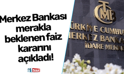 Merkez Bankası merakla beklenen faiz kararını açıkladı!