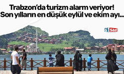 Trabzon’da turizm alarm veriyor:! Son yılların en düşük eylül ve ekim ayı...