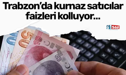 Trabzon’da kurnaz satıcılar faizleri kolluyor…