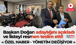 ÖZEL HABER! Başkan Doğan adaylığını açıkladı ve listeyi teslim etti! Yönetim değişiyor