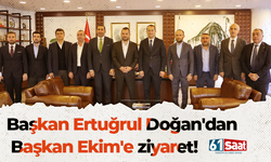 Başkan Ertuğrul Doğan'dan Başkan Ekim'e ziyaret!