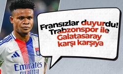 Fransızlar duyurdu! Trabzonspor ile Galatasaray karşı karşıya