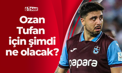 Trabzonspor'da Ozan Tufan için şimdi ne olacak?