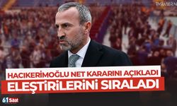 Mustafa Hacıkerimoğlu net kararını açıkladı! Eleştirilerini sıraladı