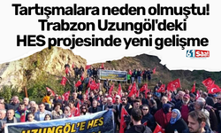 Tartışmalara neden olmuştu! Trabzon Uzungöl'deki HES projesinde yeni gelişme