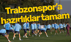 Trabzonspor'da hazırlıklar tamam!