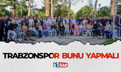 Trabzonspor bunu yapmalı