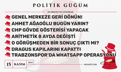 Politik Güğüm - 15 Kasım 2024