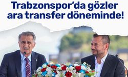 Trabzonspor’da gözler ara transfer döneminde!