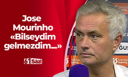 Jose Mourinho'dan flaş açıklama! Bilseydim gelmezdim...