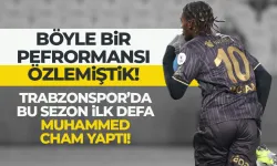 Trabzonspor'da bu sezon ilk defa Muhammed Cham yaptı...