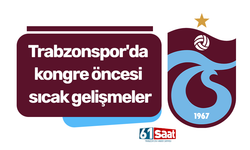 Trabzonspor'da kongre öncesi sıcak gelişmeler