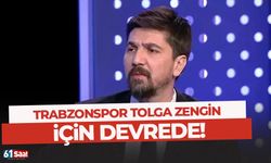 Trabzonspor Tolga Zengin için devrede!