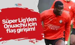 Süper Lig'den Onuachu için flaş girişim!