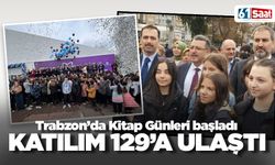 Trabzon'da Kitap Günleri başladı! Katılım 129'a ulaştı