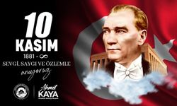 Ortahisar Belediye Başkanı Ahmet Kaya, 10 Kasım Mesajı